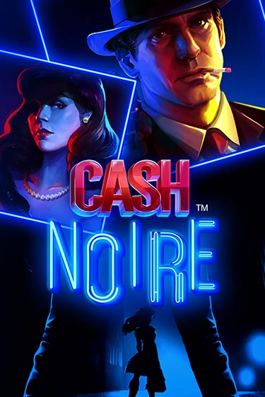 Демо игра Cash Noire от NetEnt Deluxe | Casino X BY