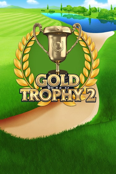 Демо игра Gold Trophy 2 от Play'n GO | Casino X BY